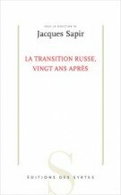 La Transition russe, vingt ans apr�s